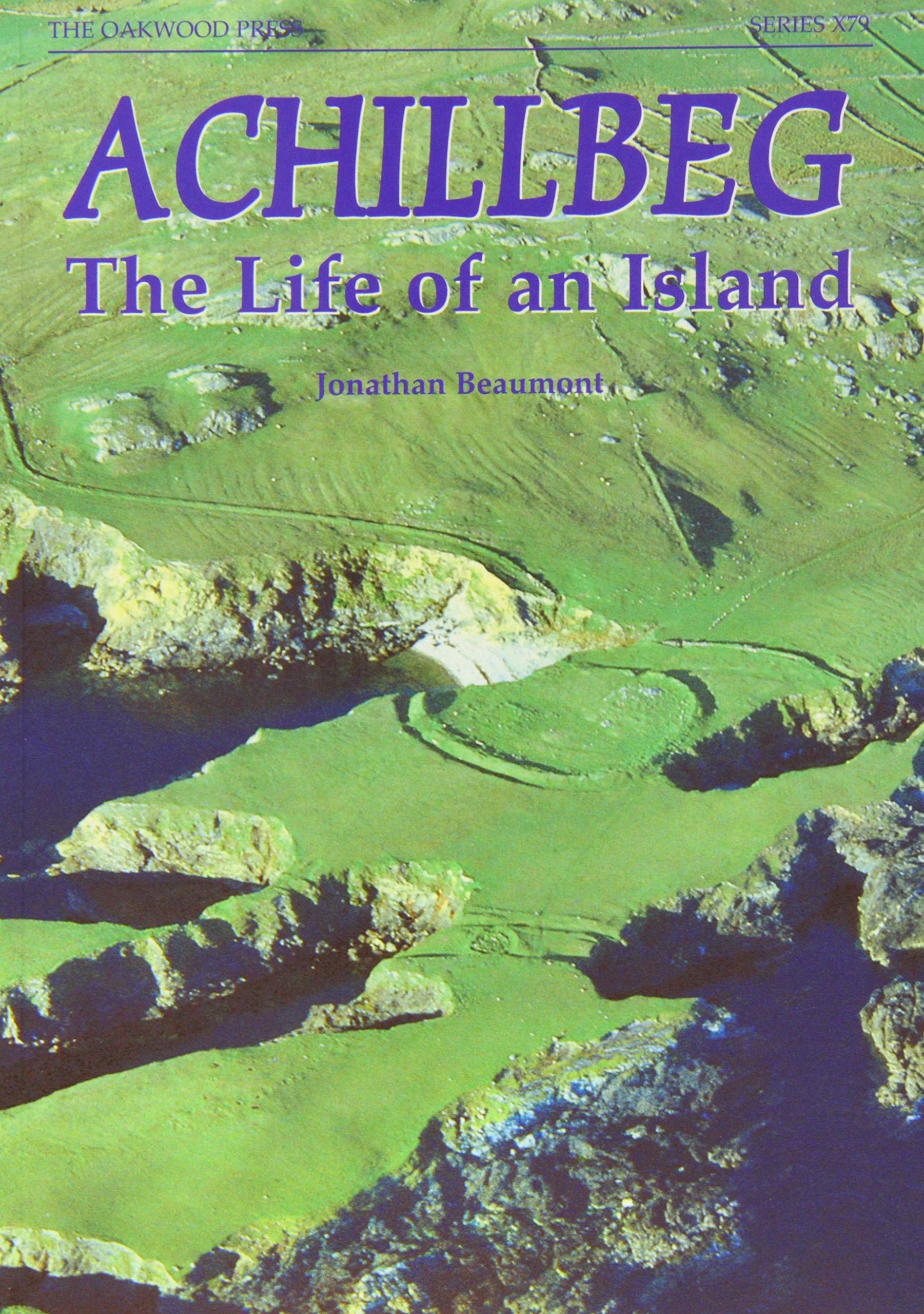 Achillbeg: The Life of an Island book