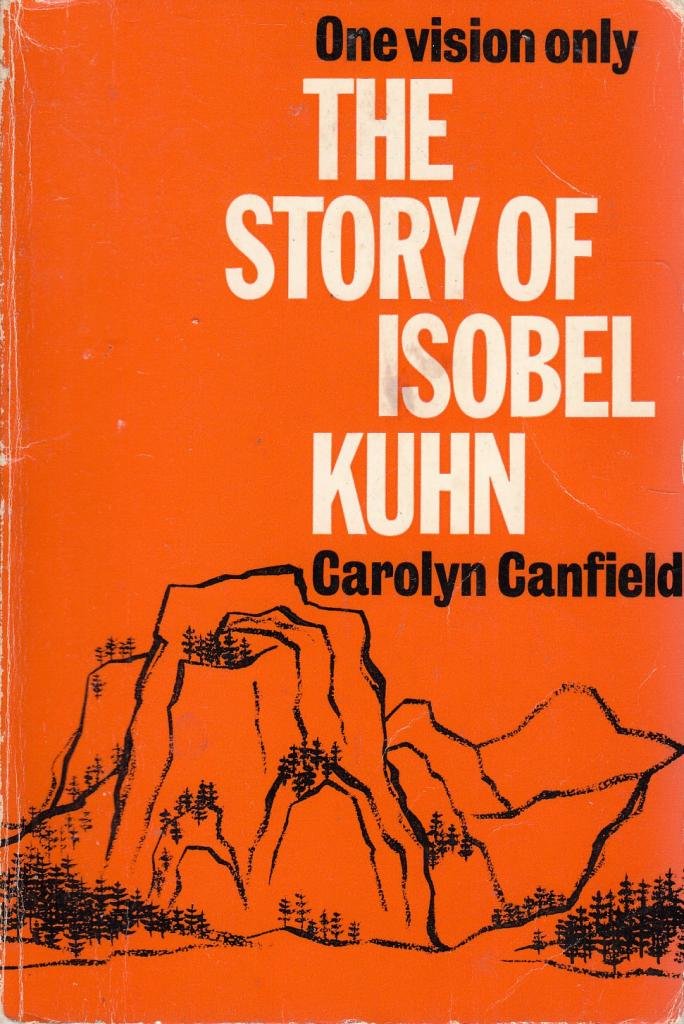 Story of Isobel Kuhn Books