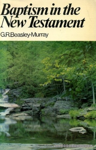 Baptism in the New Testament (Mount Radford Reprints) Books