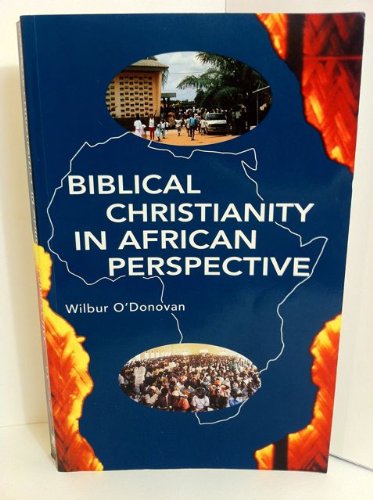 Biblical Christianity in African Perspective Religion & Esotericism
