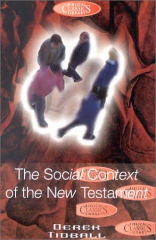 Social Context of the New Testament (Biblical Classics Library) Books