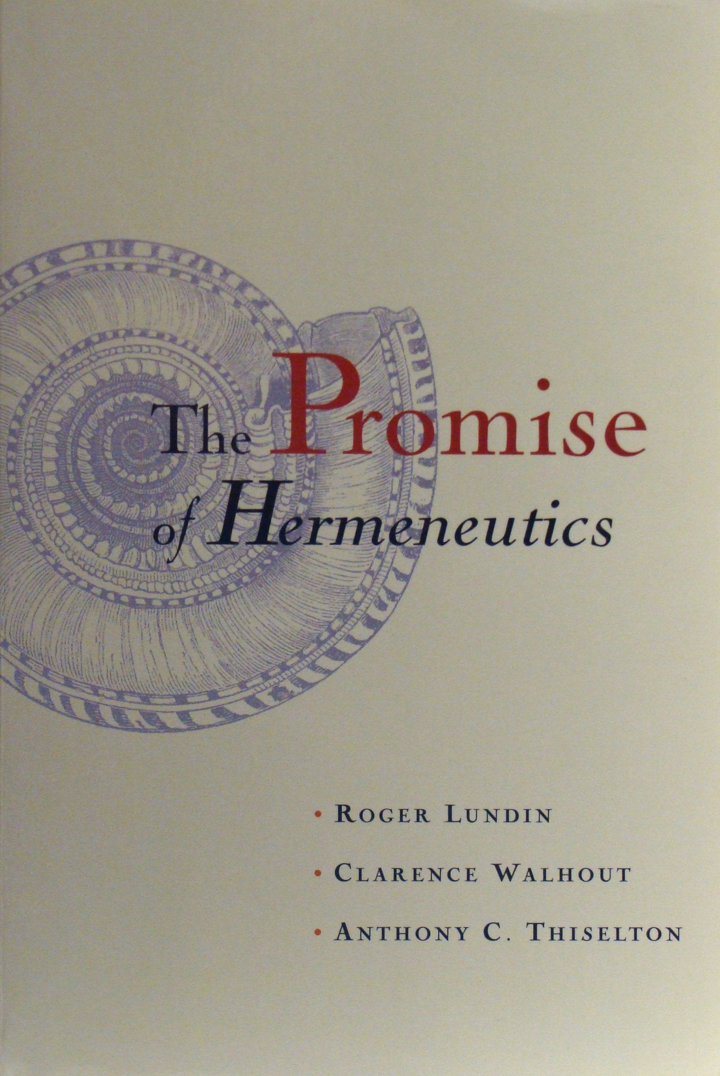 The Promise of Hermeneutics Philosophy