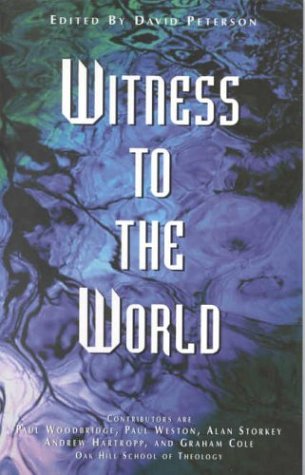 Witness to the World: Papers from the Second Oak Hill College Annual School of Theology Religion & Esotericism