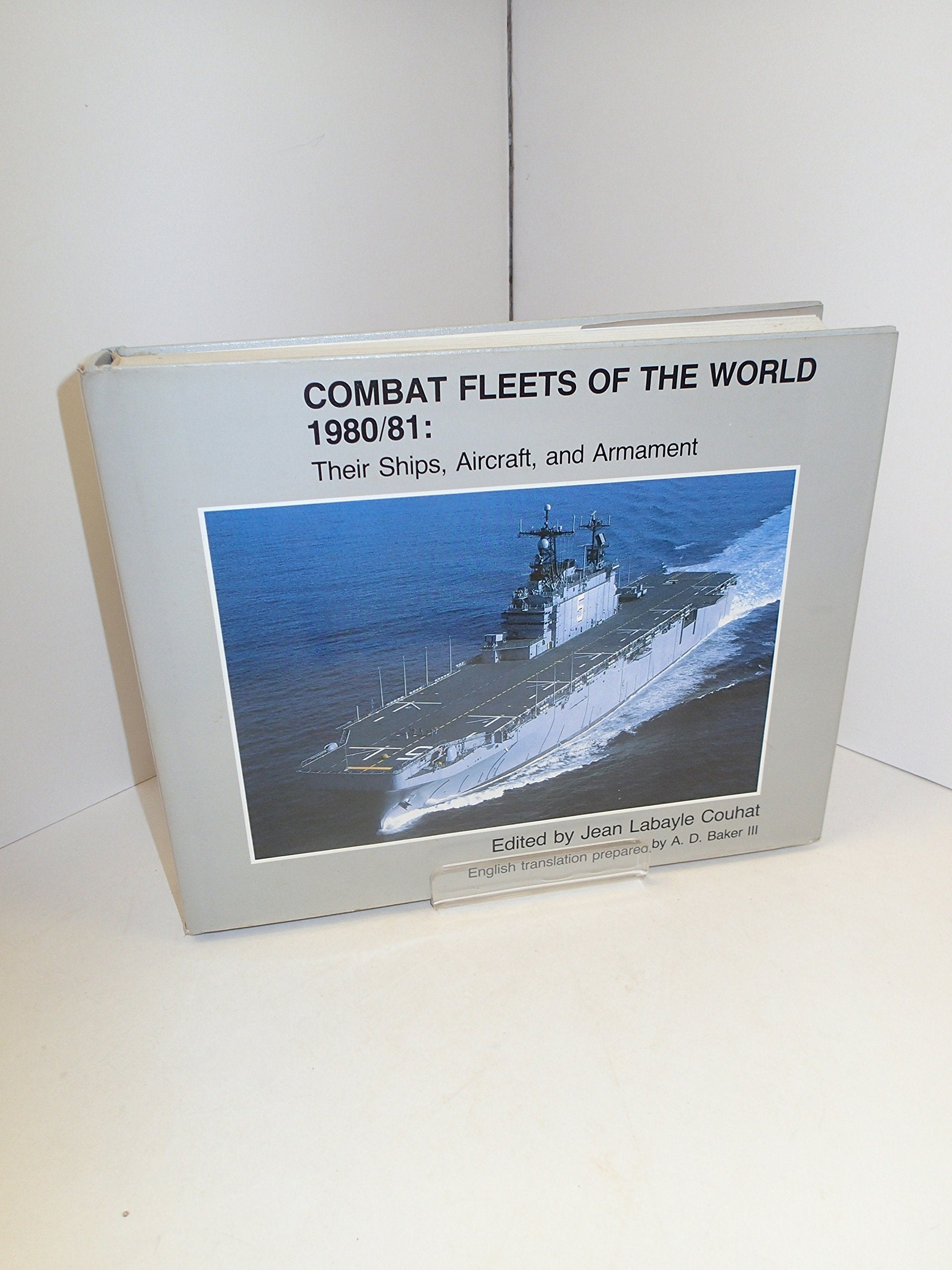 Combat Fleets of the World: 1980/81: Their Ships, Aircraft and Armament book