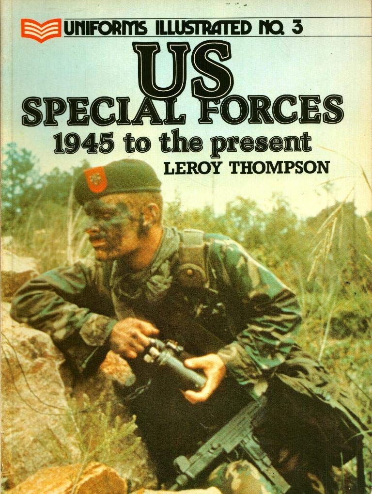 United States Special Forces, 1945 to the Present book