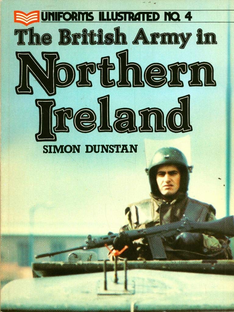 The British Army in Northern Ireland book