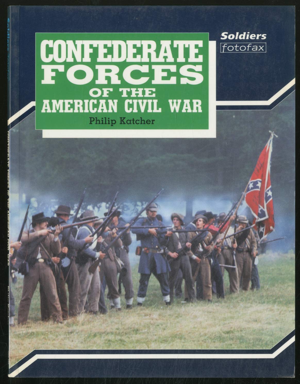 Confederate Forces of the American Civil War (Fotofax) Politics & History