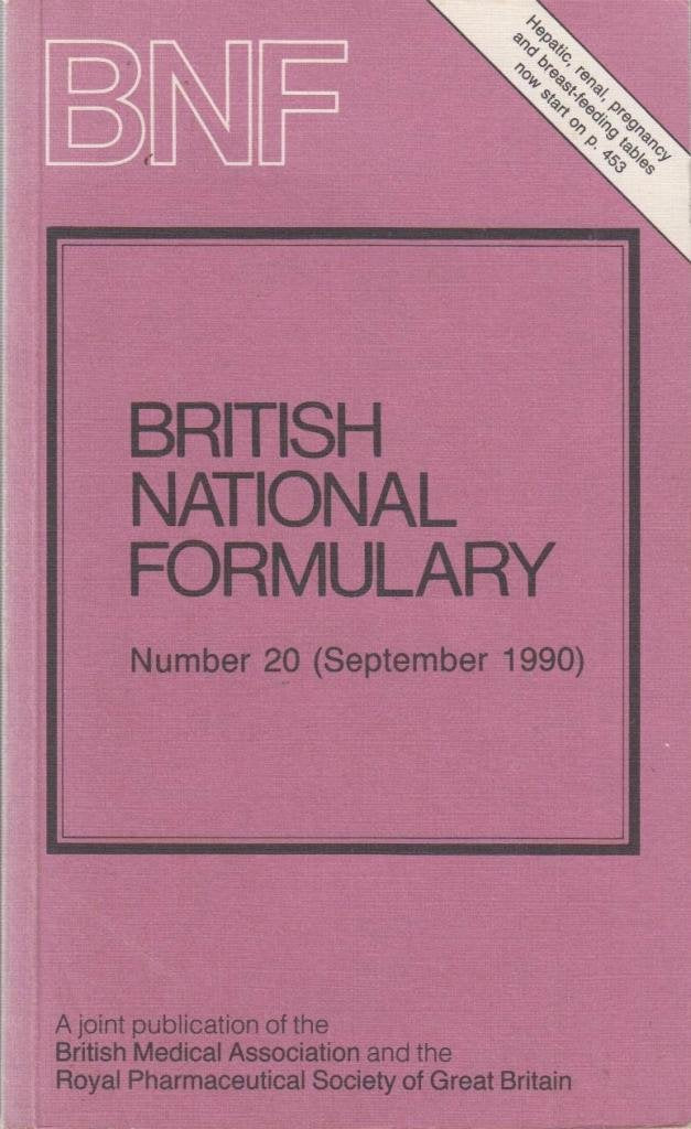 British National Formulary (BNF) 20 (British National Formulary, 20, Band 20) Medicine