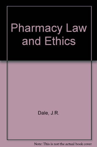 Dale and Applebe's Pharmacy Law and Ethics book