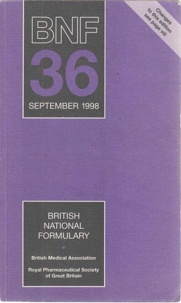 British National Formulary (British National Formulary, 36, Band 36) Medicine