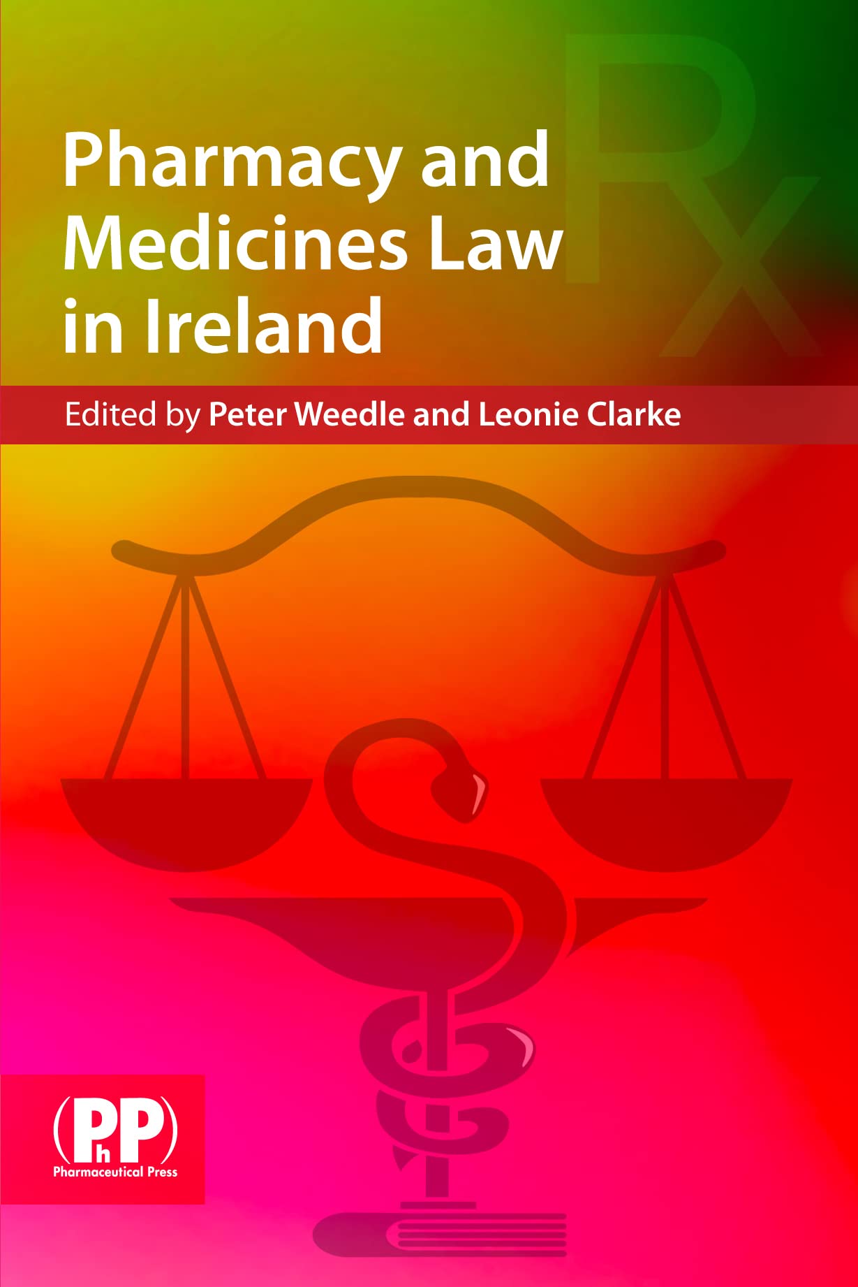 Pharmacy and Medicines Law in Ireland book