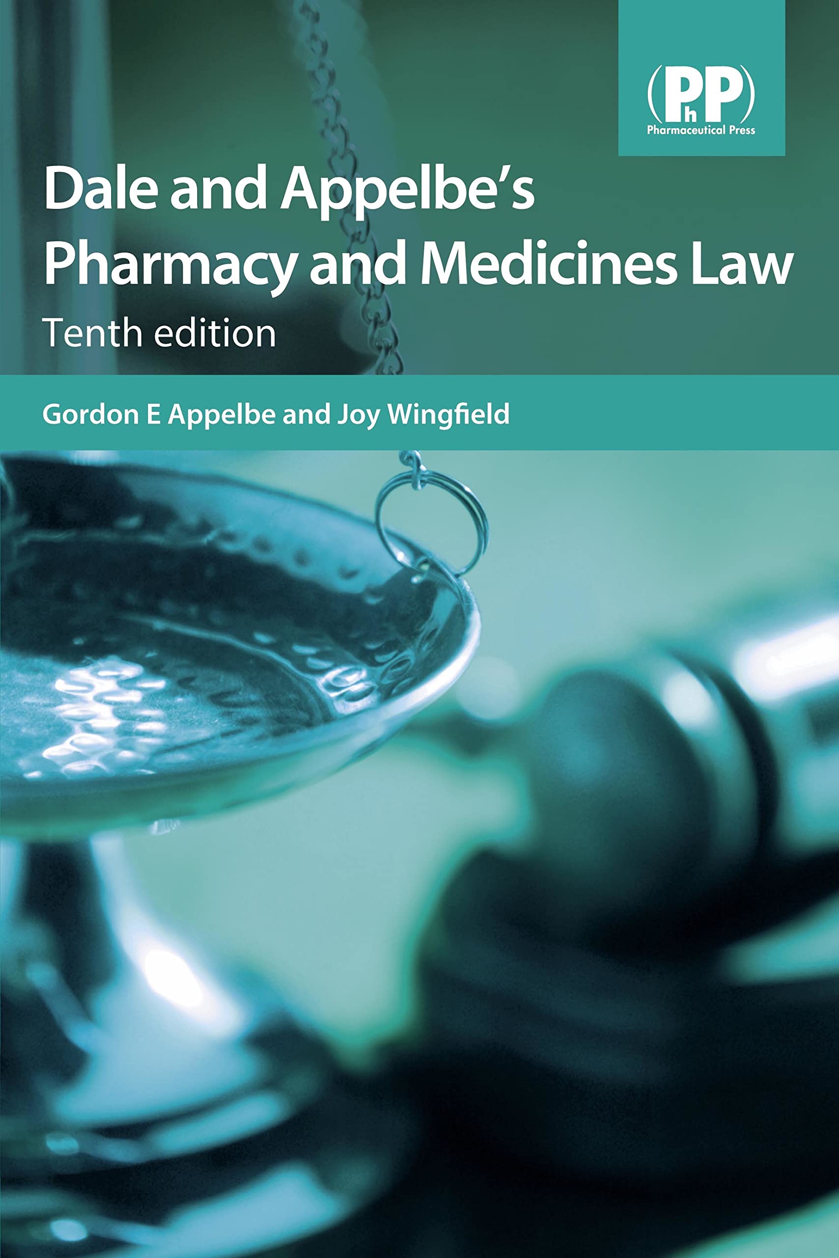Dale and Appelbe's Pharmacy and Medicines Law Medicine