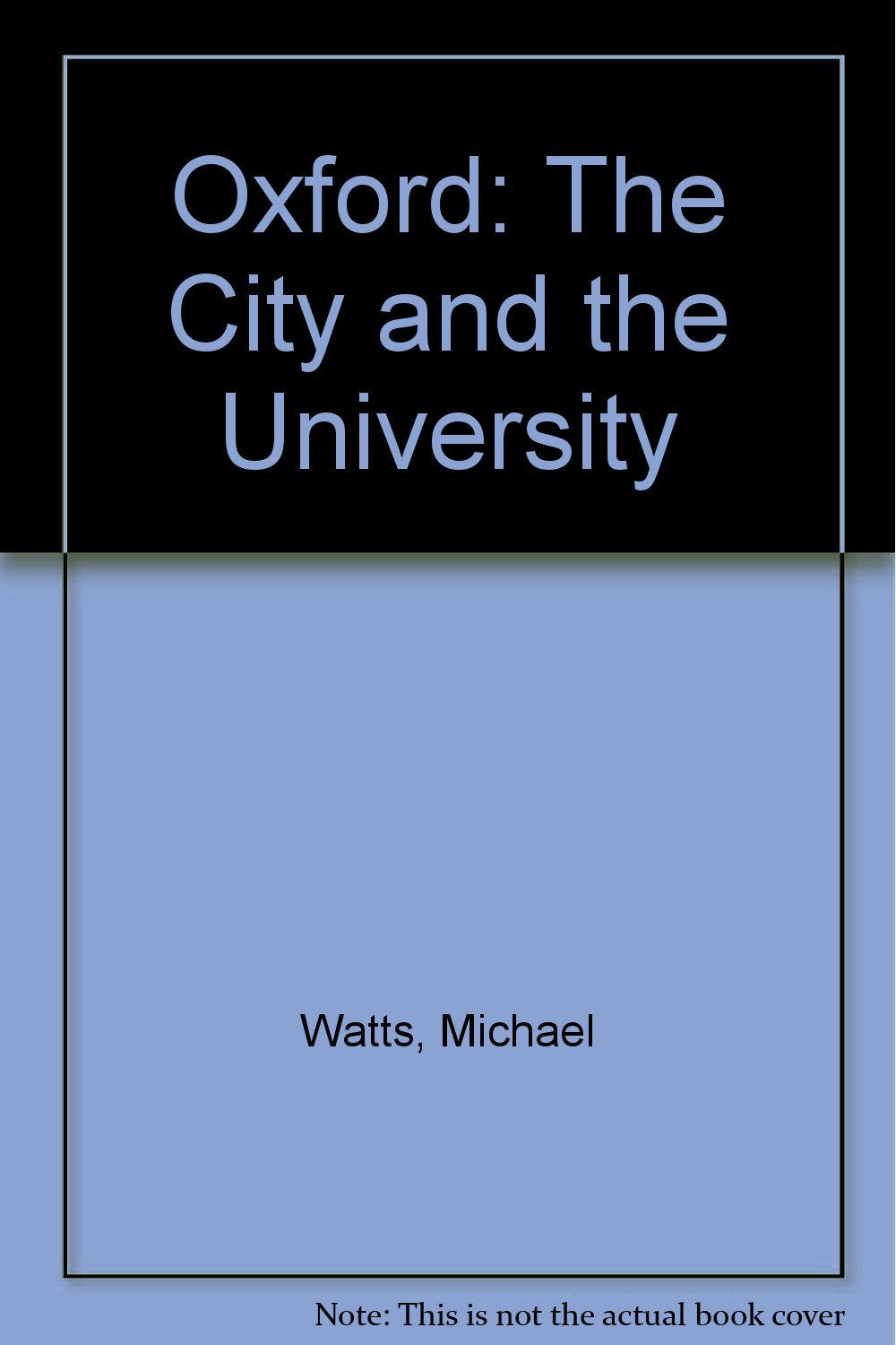 Oxford: The City and the University Books