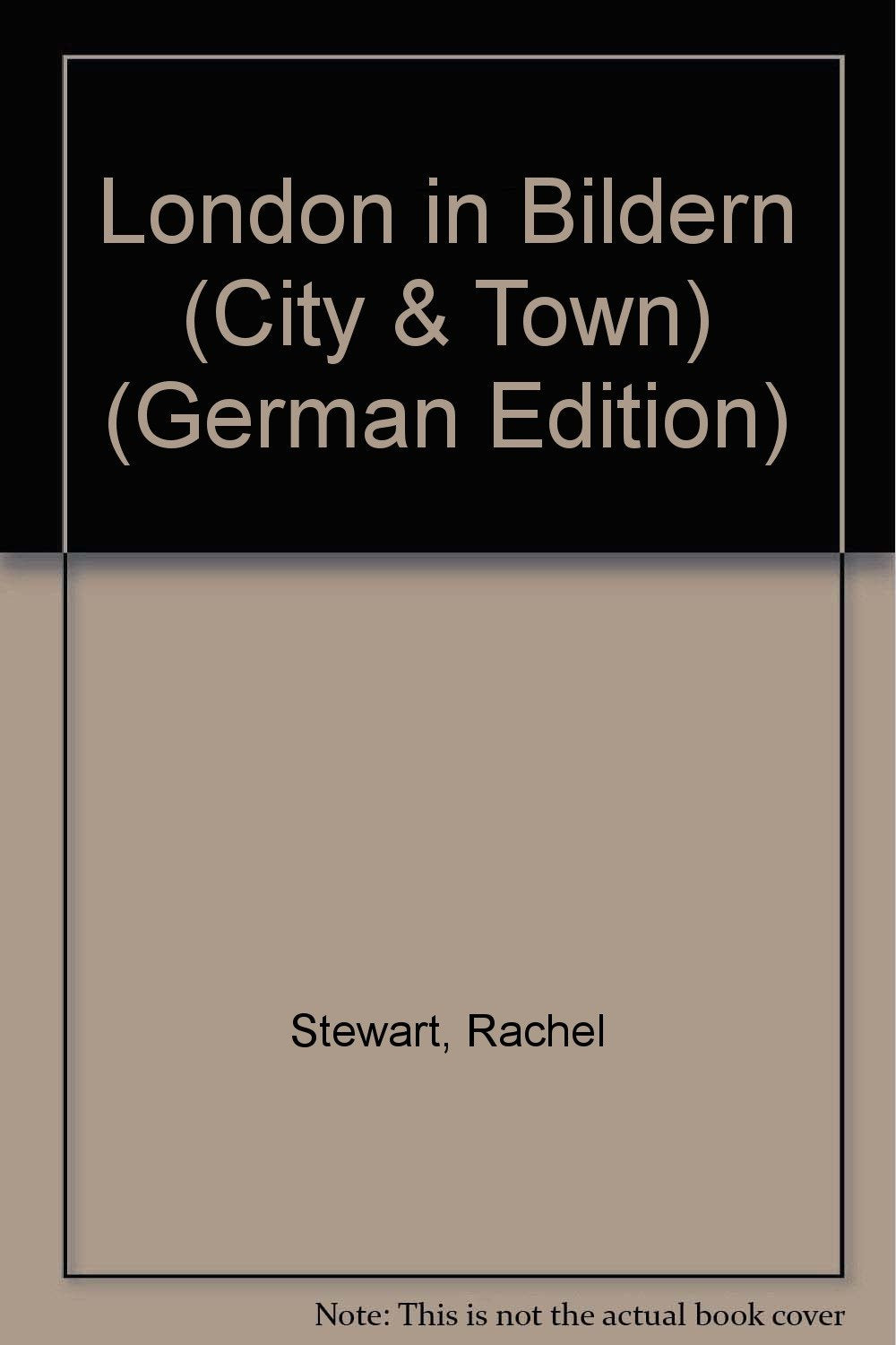 London in Bildern (City & Town S.) Leisure, Home & Garden
