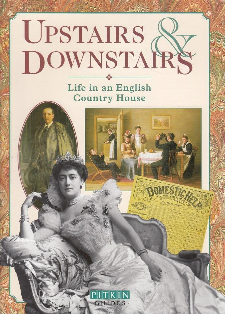 Life in a Country House: Upstairs & Downstairs Social Sciences