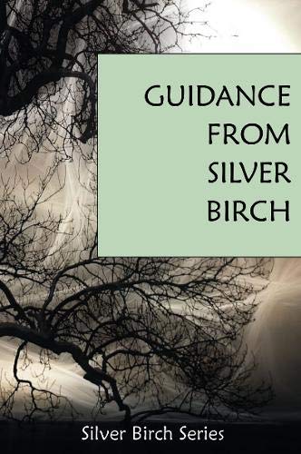 The Guidance of "Silver Birch" (Teachings from Silver Birch) Religion & Esotericism