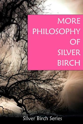 More Philosophy of "Silver Birch" Religion & Esotericism