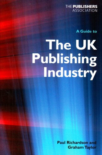 A Guide to the UK Publishing Industry Media & Communication