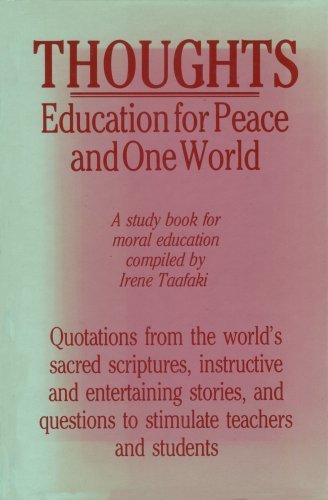 Thoughts: Education for Peace and One World - A Studybook for Moral Education Religion & Esotericism