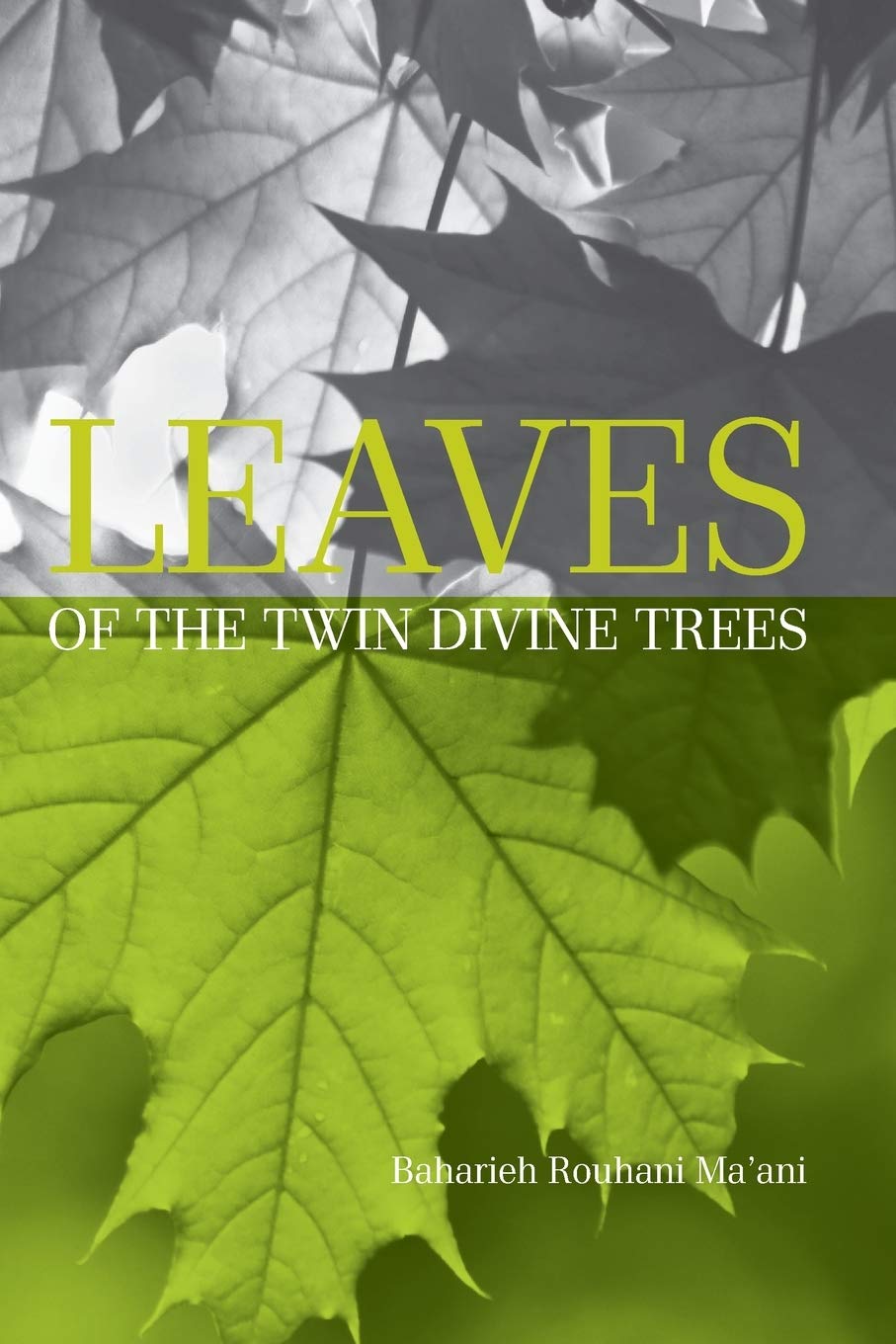 Leaves of the Twin Divine Trees Books