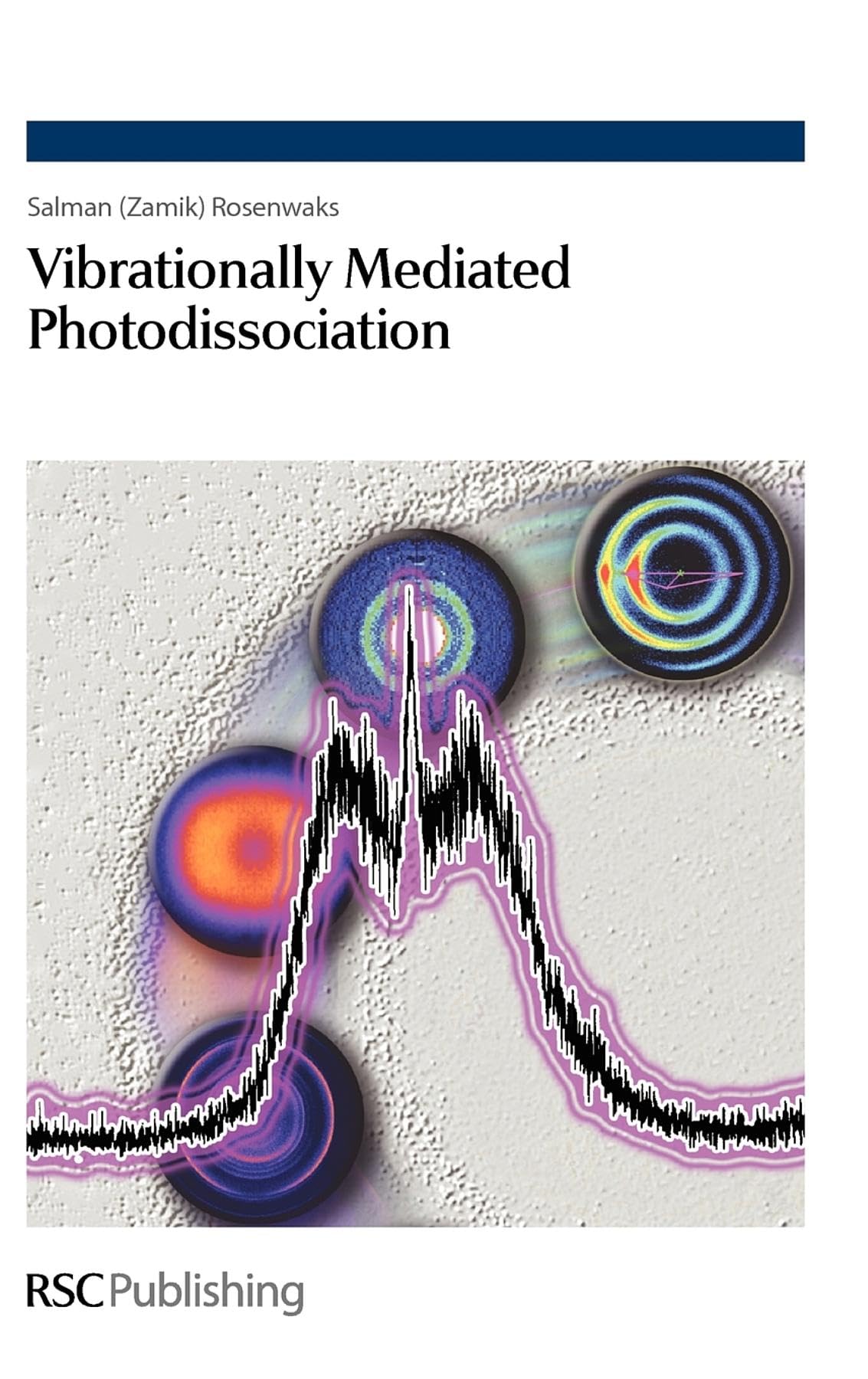 Vibrationally Mediated Photodissociation Natural Sciences