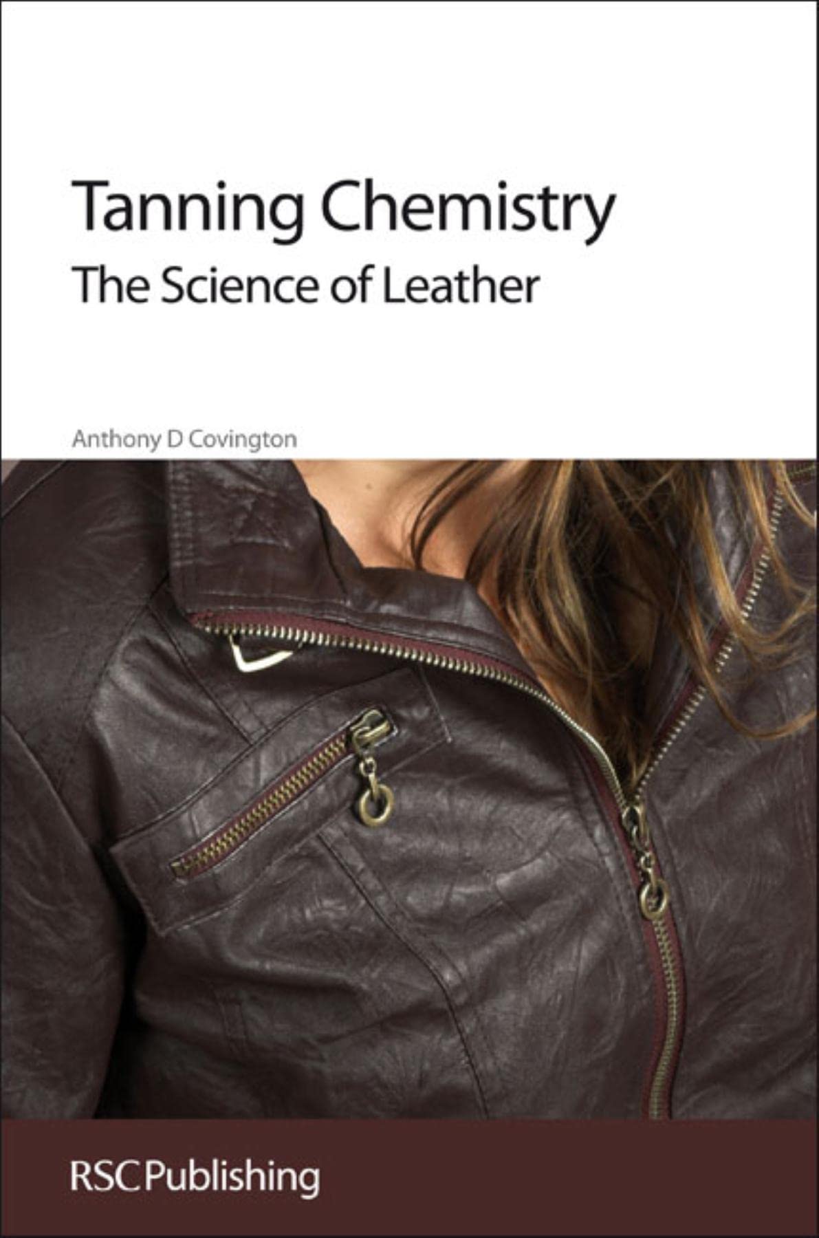 Tanning Chemistry: The Science of Leather Business & Technology