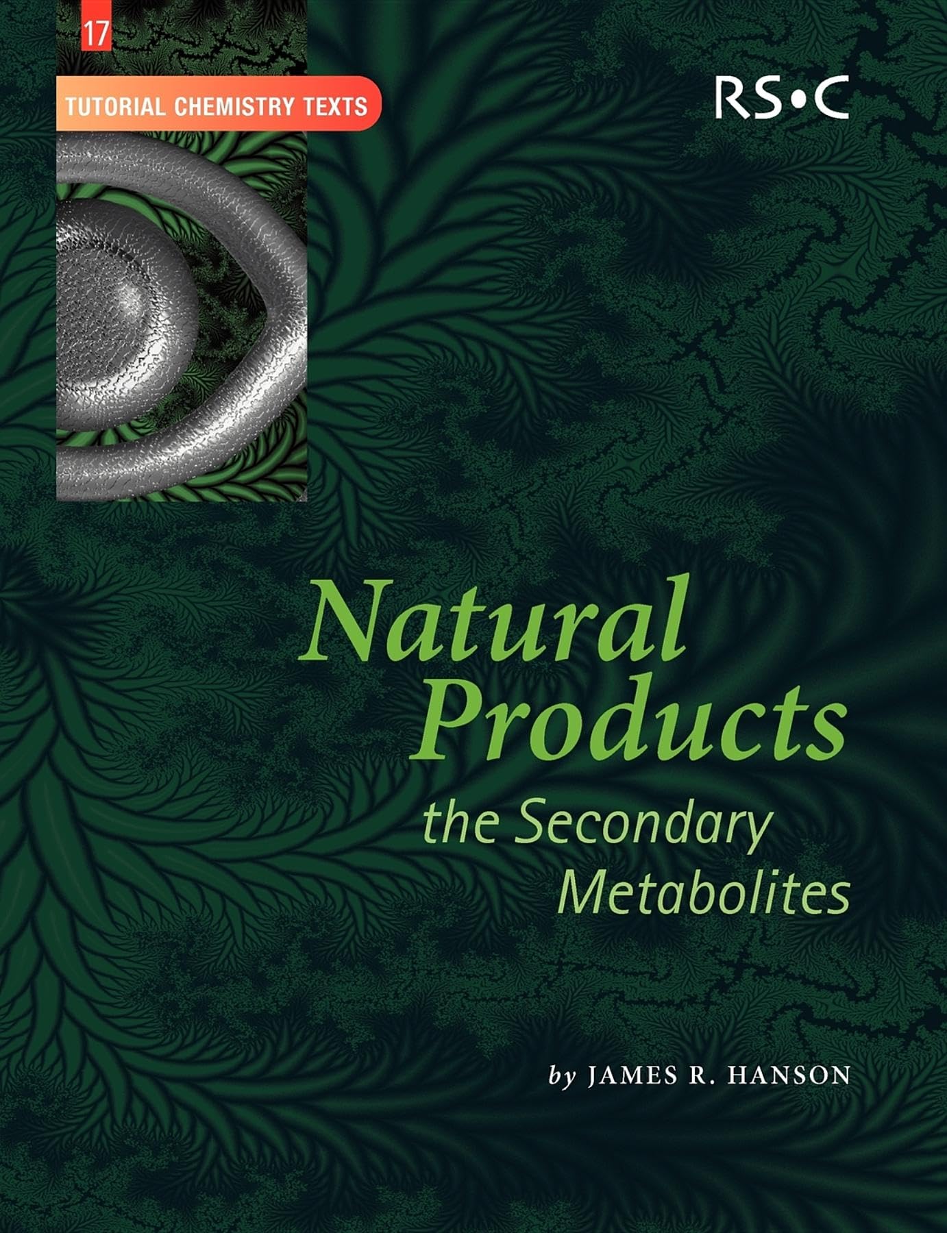 Natural Products: The Secondary Metabolites book