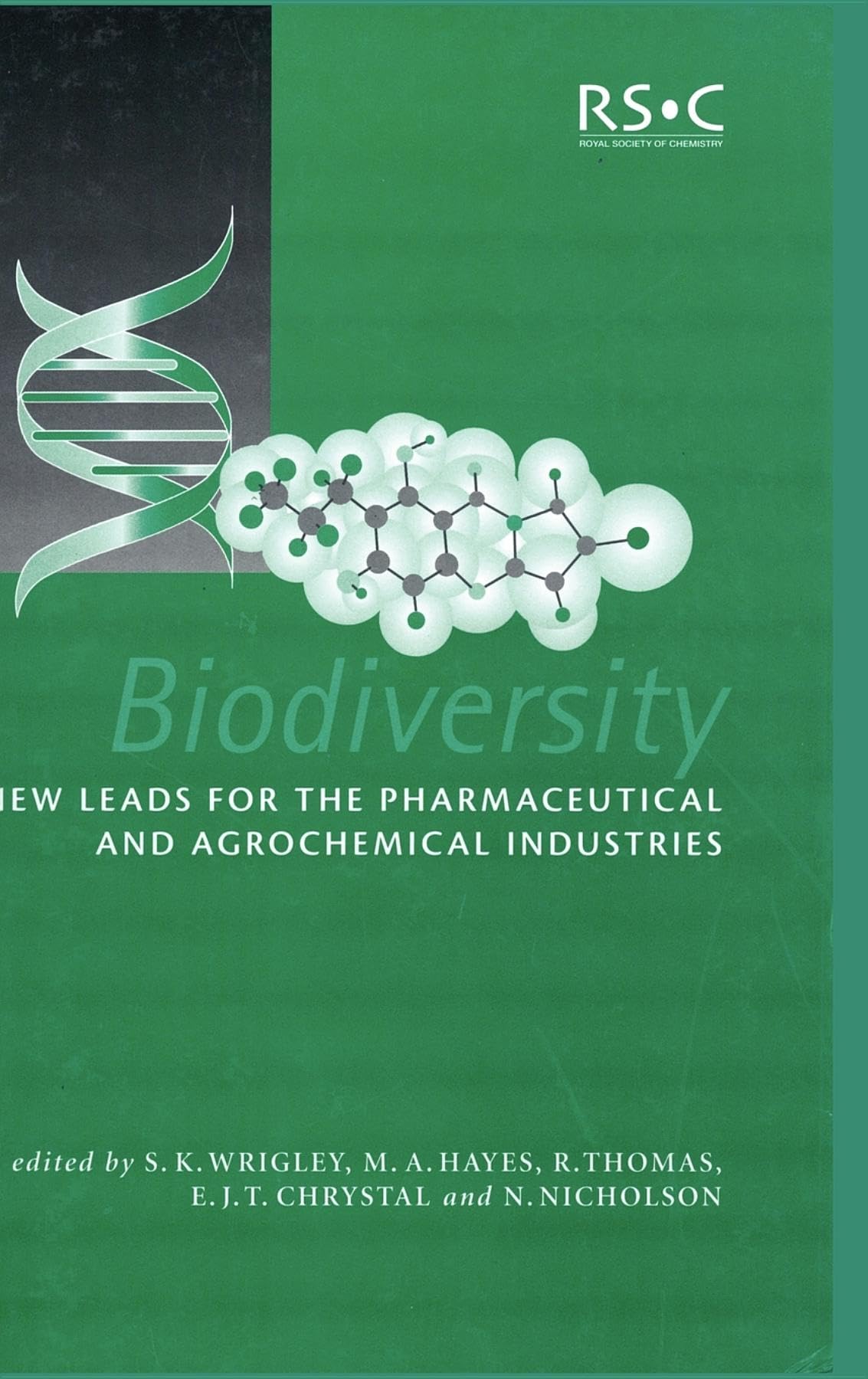 Biodiversity: New Leads for the Pharmaceutical and Agrochemical Industries book