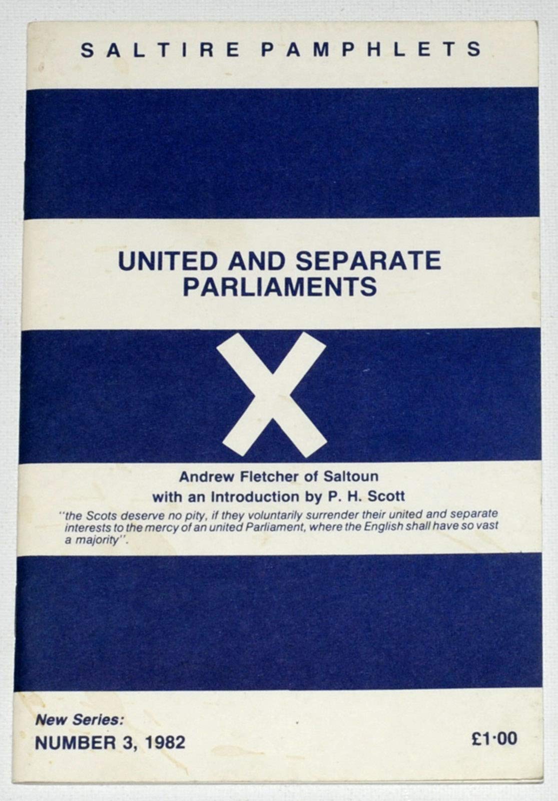 State of the Controversy Betwixt United and Separate Parliaments (Saltire pamphlets) Politics & History