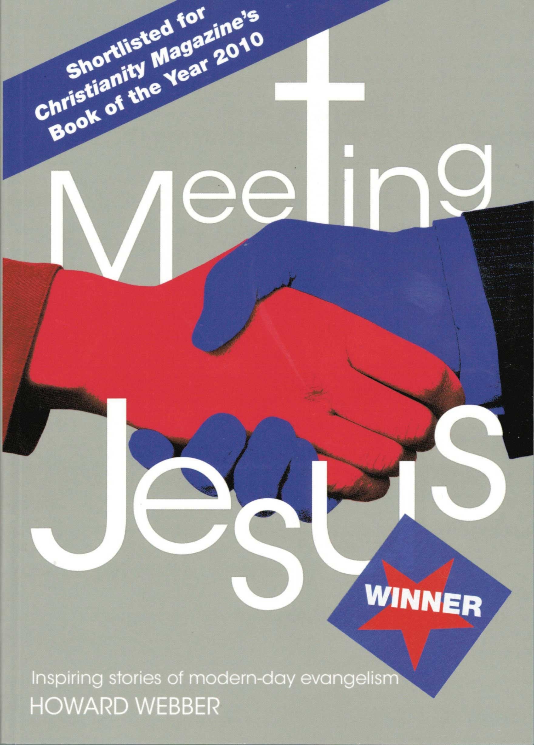 Meeting Jesus: Inspiring Stories of Modern-Day Evangelism Religion & Esotericism