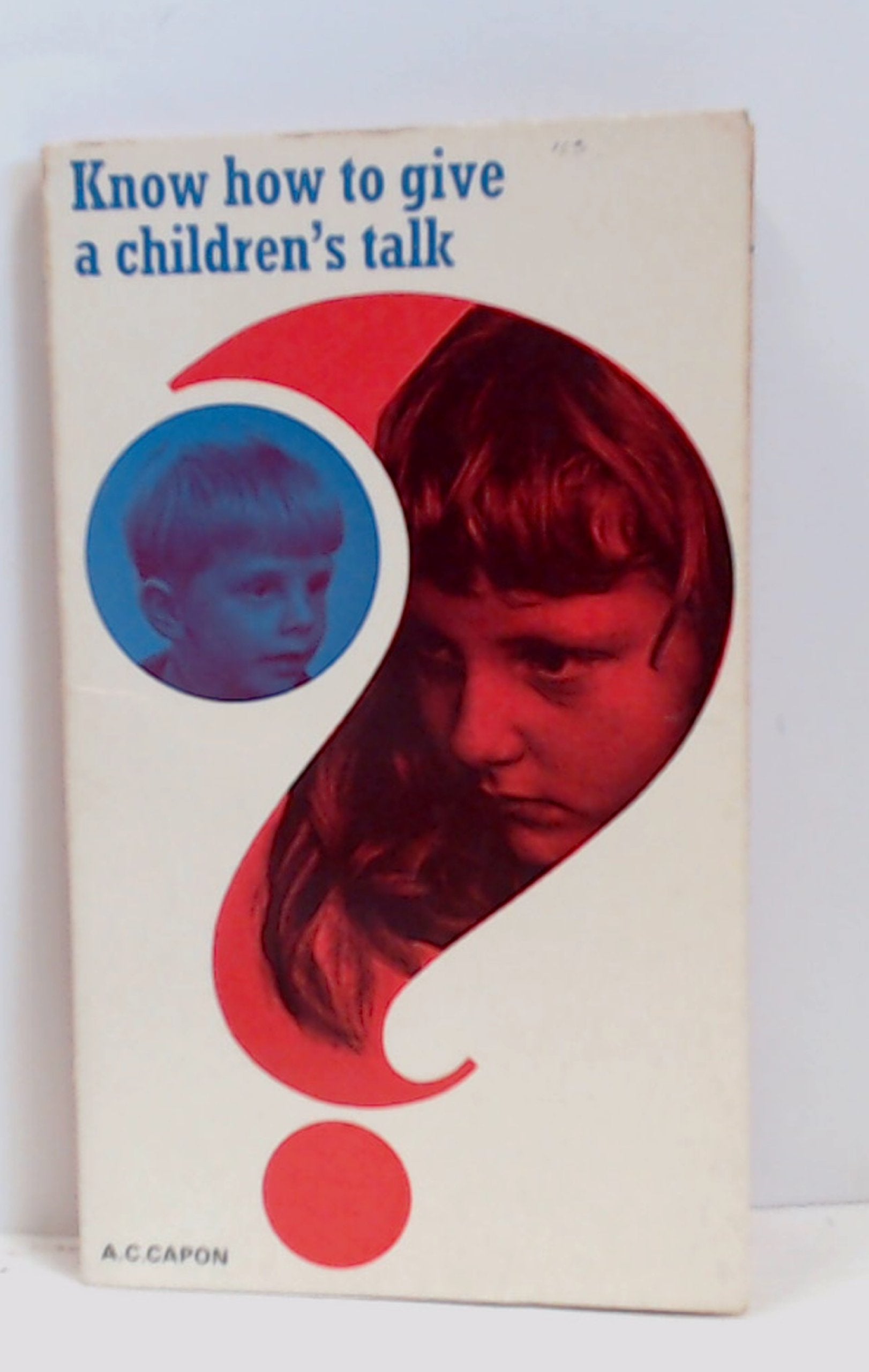 Know How to Give a Children's Talk (Know How Books) Books