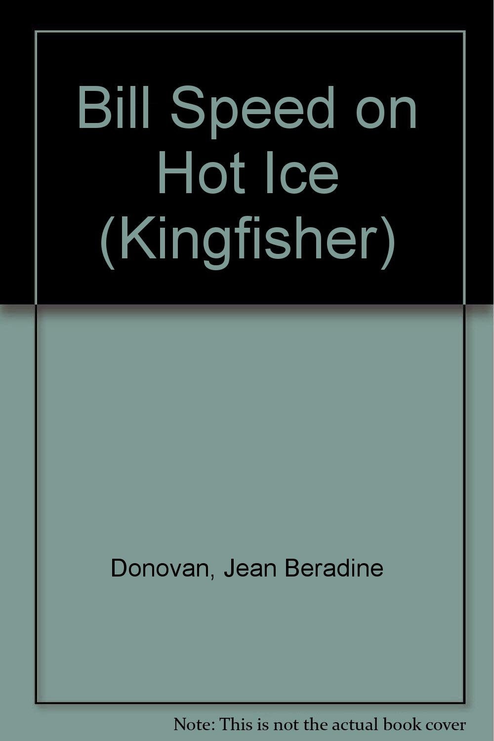 Bill Speed on Hot Ice (Kingfisher S.) Books
