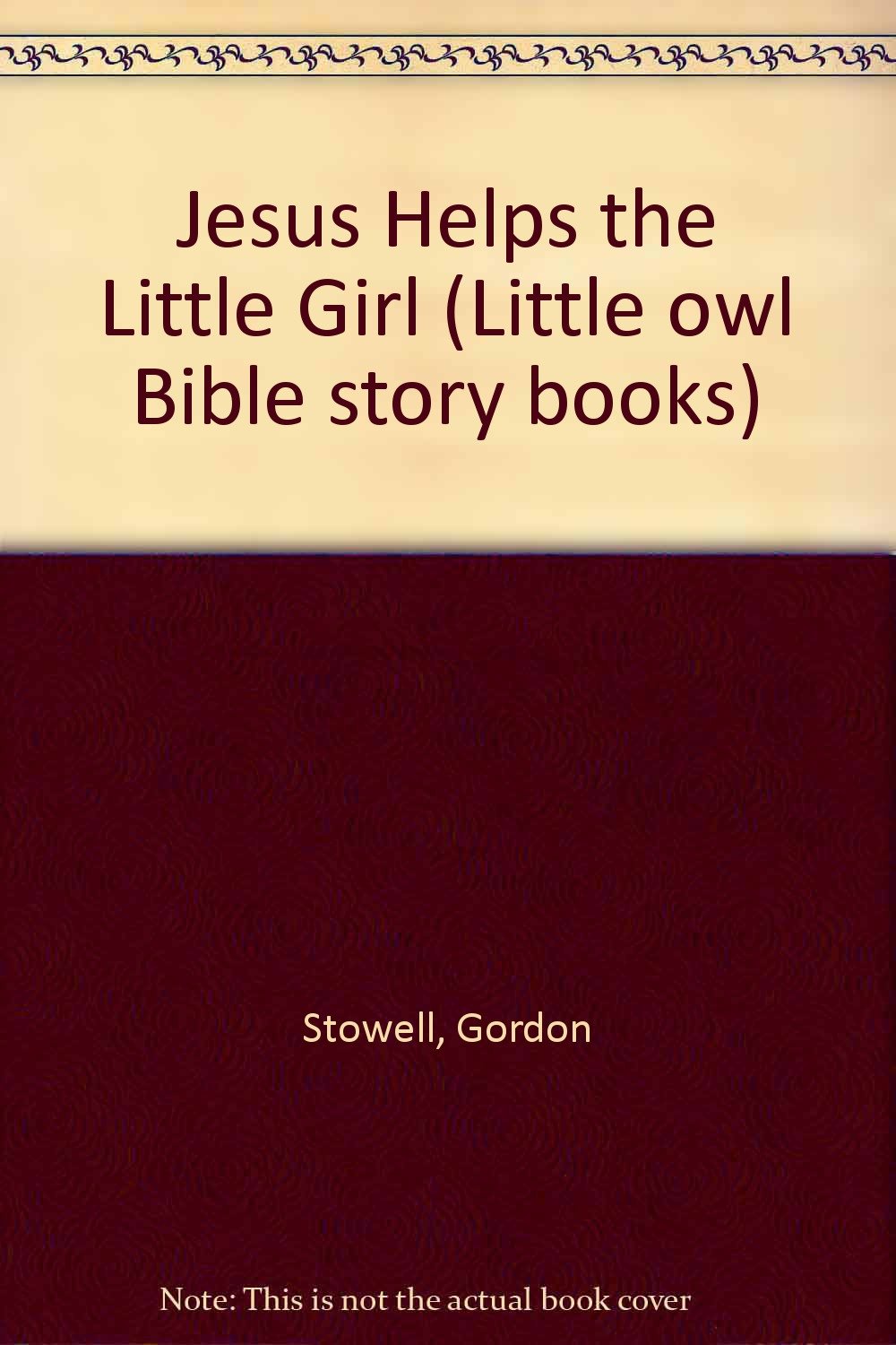 Jesus Helps the Little Girl Books