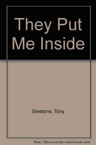 They Put Me Inside Books