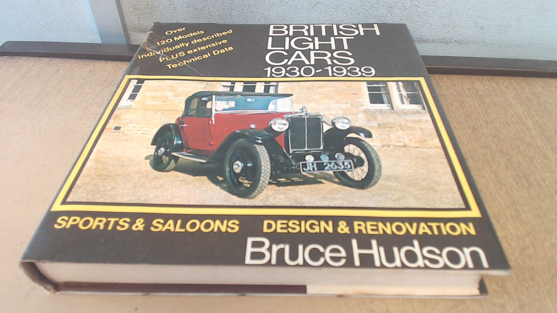 British Light Cars, 1930-39: Sports and Saloons - Design and Restoration book