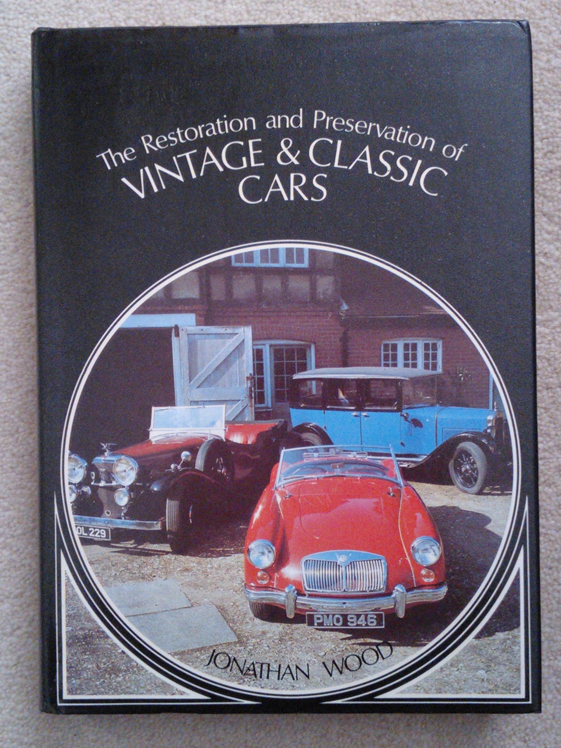 Restoration and Preservation of Vintage and Classic Cars Books