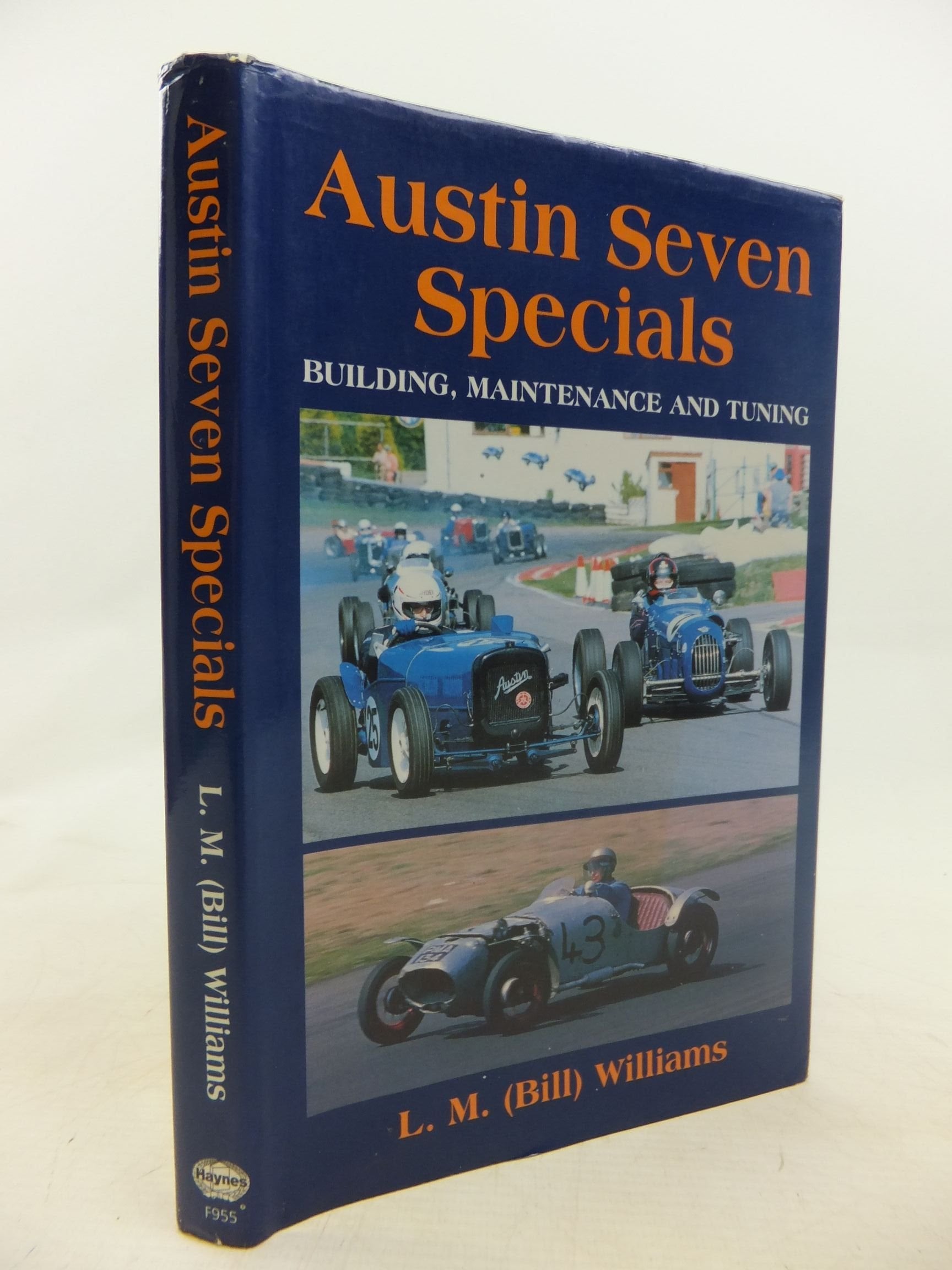 Austin Seven Specials: Building, Maintenance and Tuning Leisure, Home & Garden