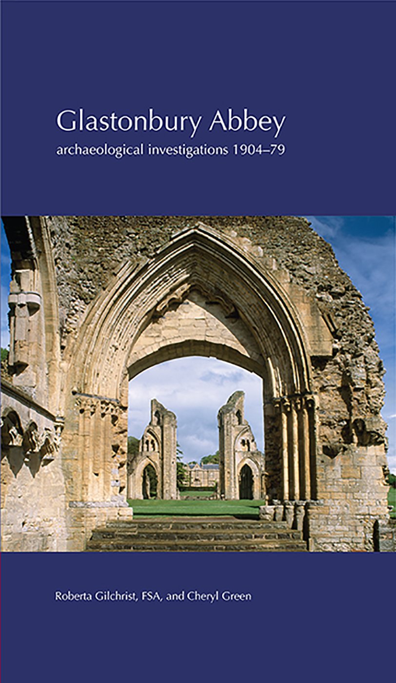 Glastonbury Abbey: archaeological investigations 1904-79 Social Sciences