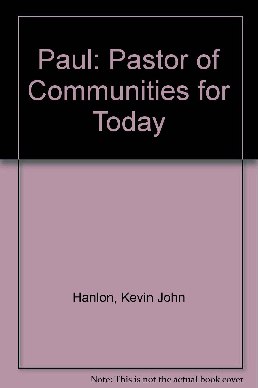 Paul: Pastor of Communities for Today book