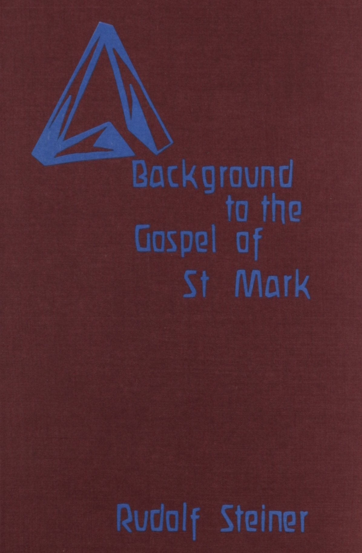 Background to the Gospel of Saint Mark Religion & Esotericism