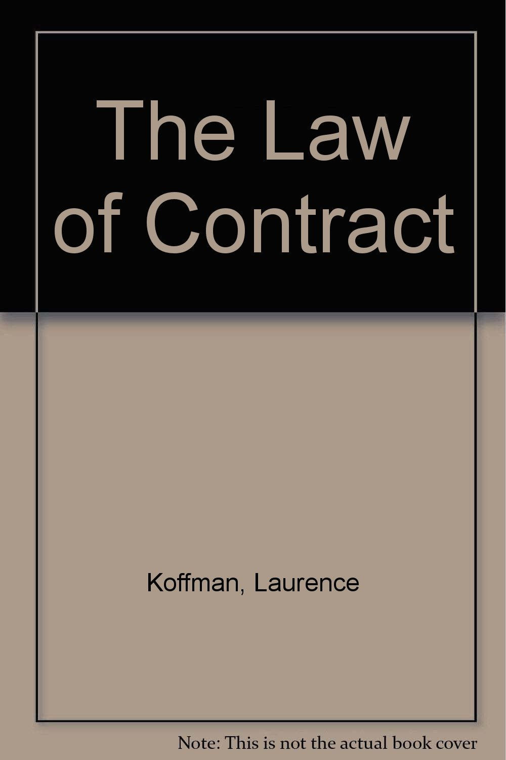The Law of Contract Law