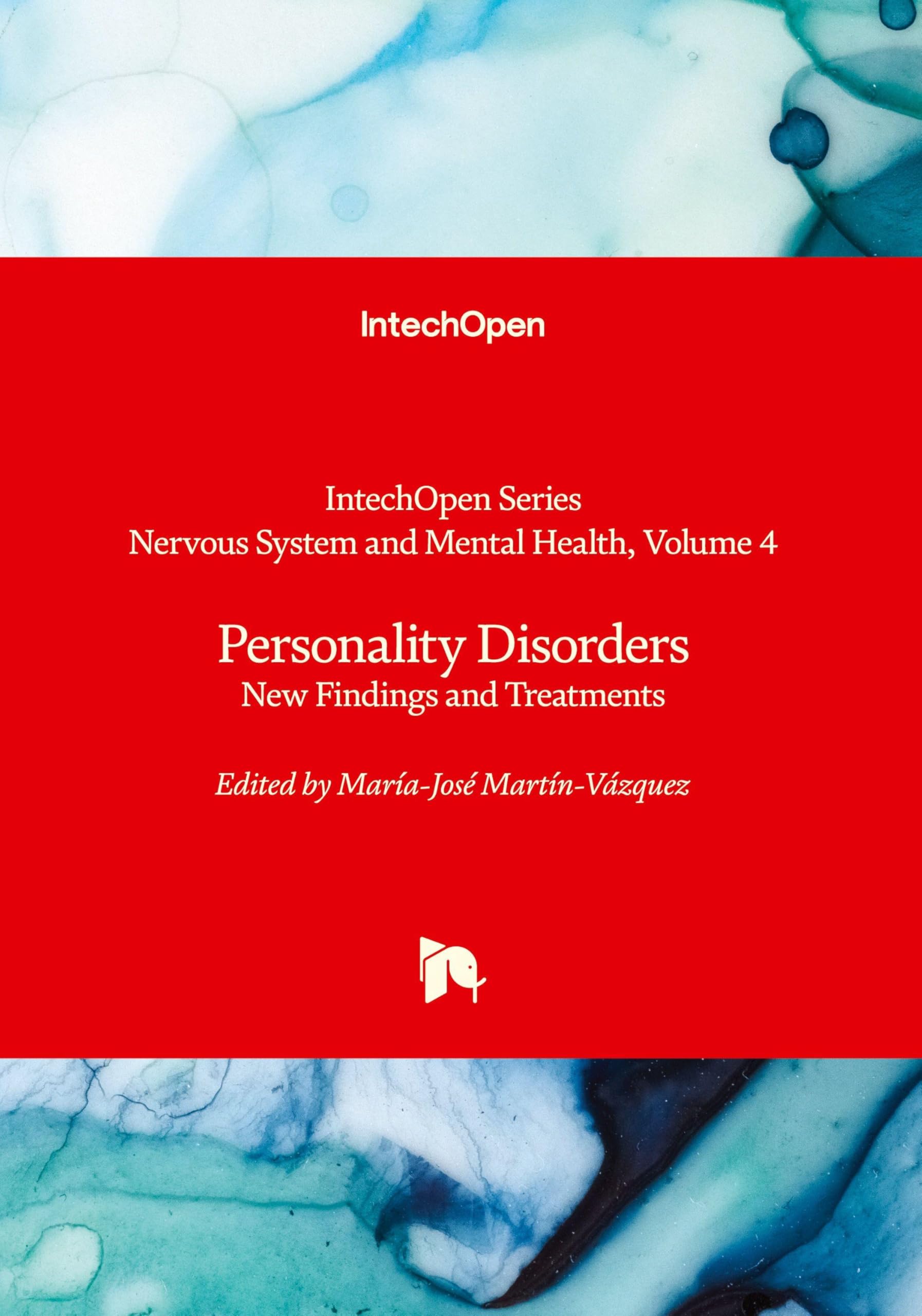 Personality Disorders - New Findings and Treatments Medicine