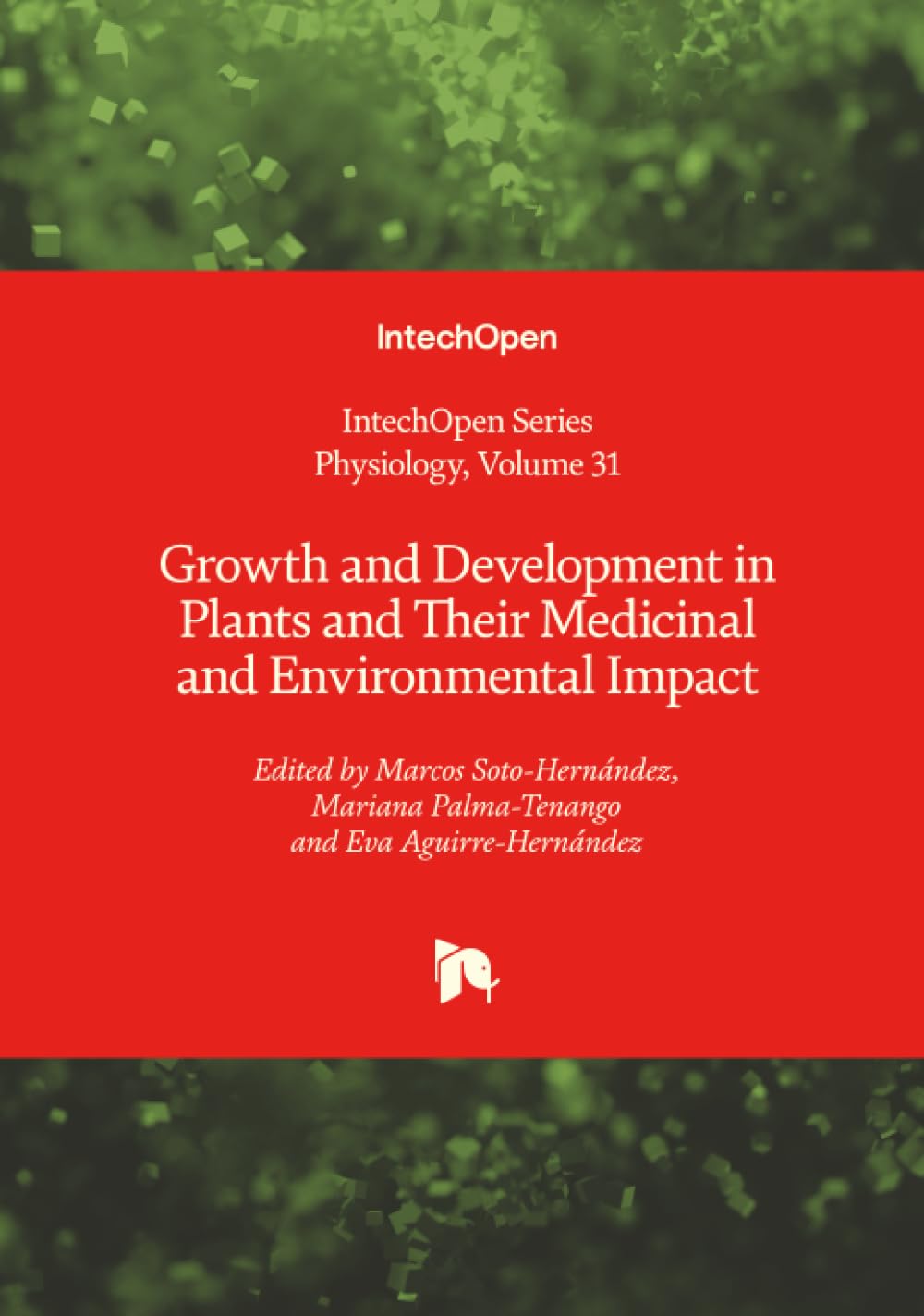 Growth and Development in Plants and Their Medicinal and Environmental Impact Natural Sciences