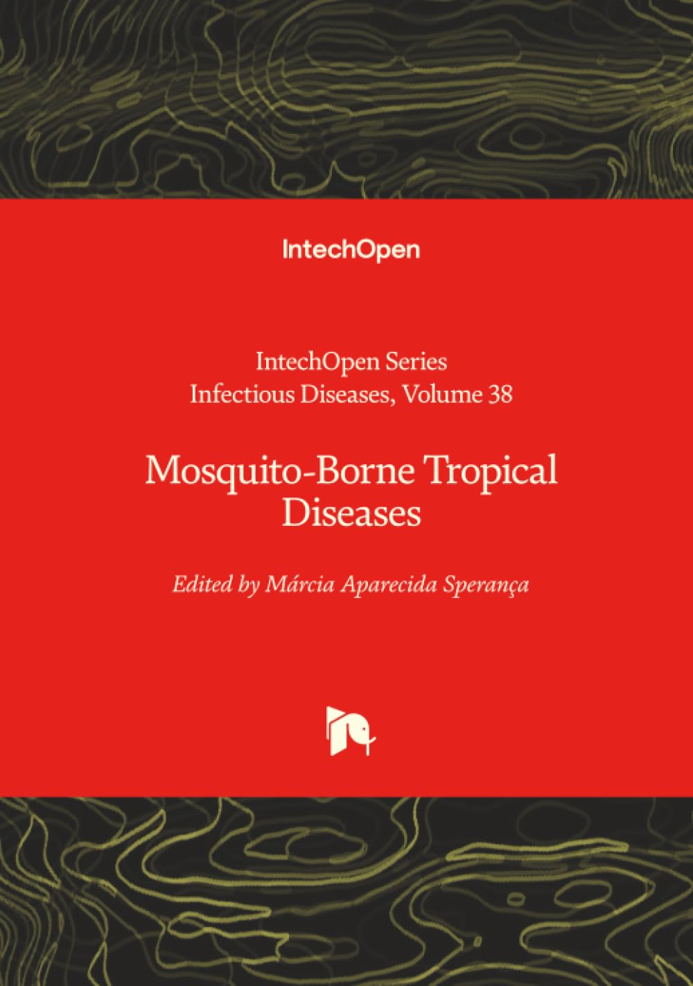 Mosquito-Borne Tropical Diseases Medicine