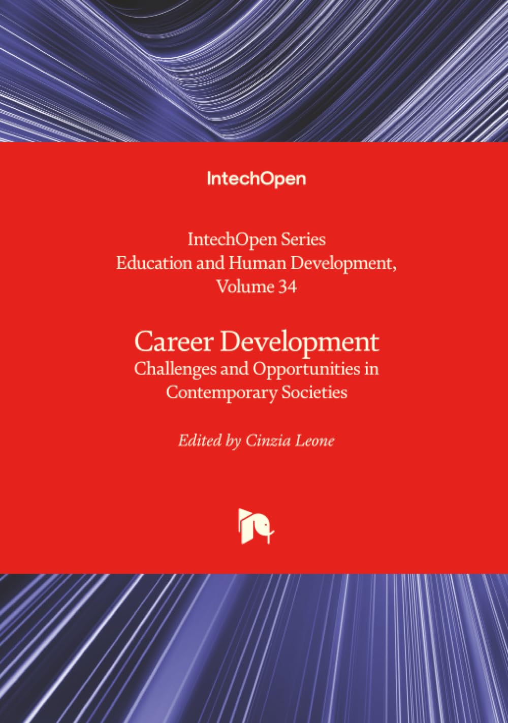 Career Development - Challenges and Opportunities in Contemporary Societies Business, Finance & Career