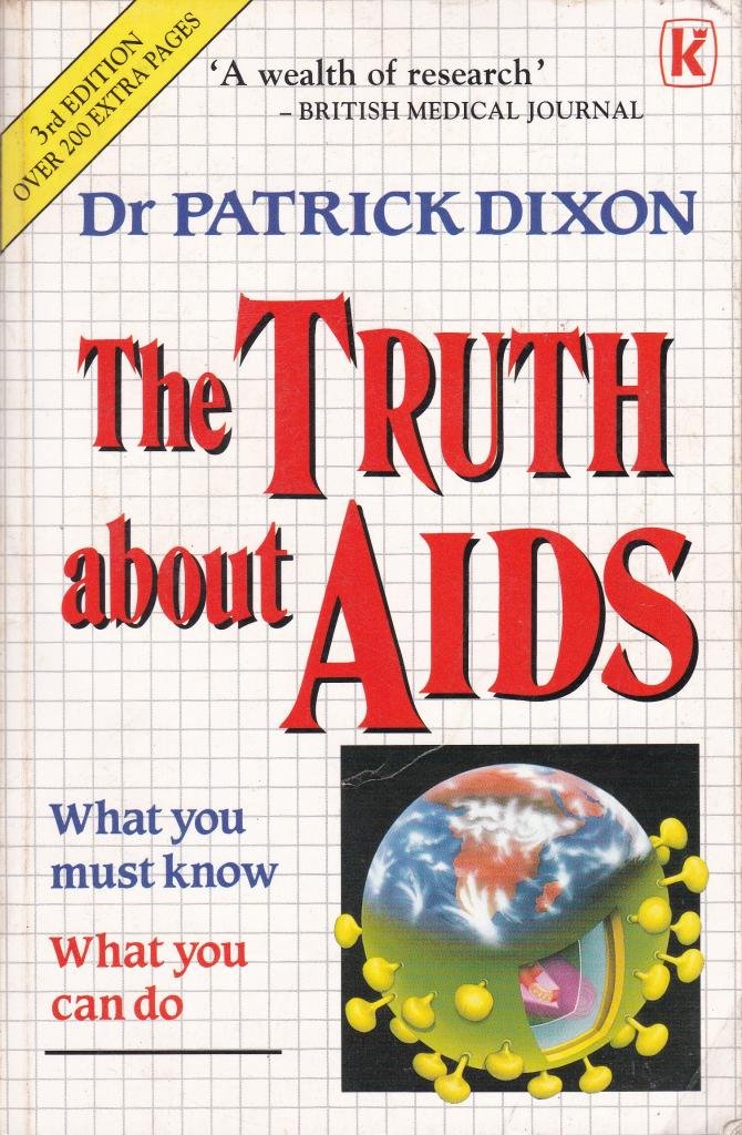 The Truth About AIDS Medicine