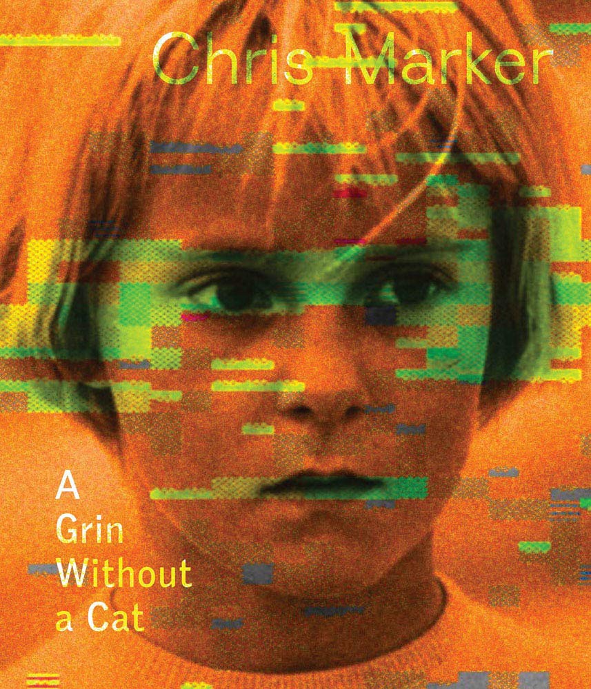 Chris Marker: A Grin Without a Cat (Whitechapel Art Gallery, London: Exhibition Catalogues) Social Sciences