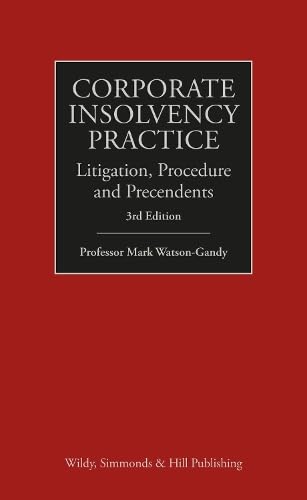 Corporate Insolvency Practice: Litigation, Procedure and Precedents Law
