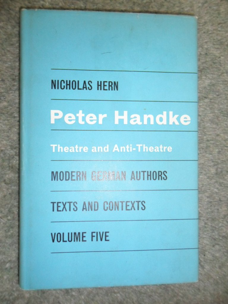 Peter Handke: Theatre and Anti-theatre book