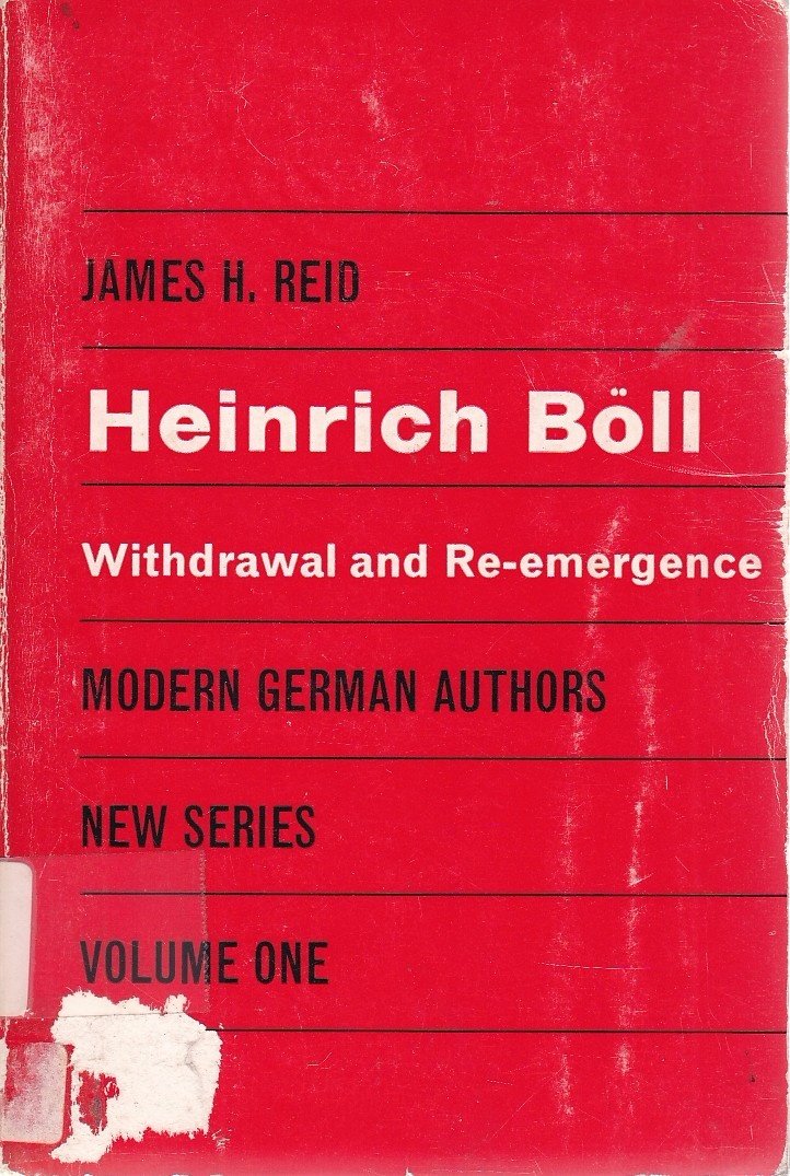 Heinrich Boll: Withdrawal and Re-emergence (Modern German Authors, New S.) Books